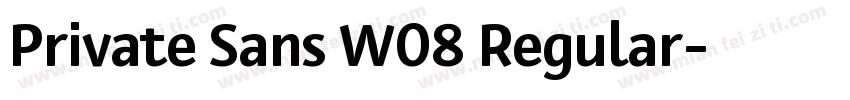 Private Sans W08 Regular字体转换